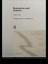 Routledge Studies in Entrepreneurship and Small Business - Enterprise and Culture