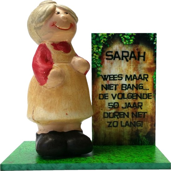 Sarah beeldje met tekst "Sarah wees maar.... "