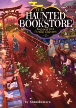 The Haunted Bookstore - Gateway to a Parallel Universe (Light Novel) 2 - The Haunted Bookstore - Gateway to a Parallel Universe (Light Novel) Vol. 2