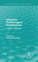 Routledge Revivals - Industrial Technological Development (Routledge Revivals)