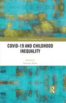 The COVID-19 Pandemic Series - COVID-19 and Childhood Inequality