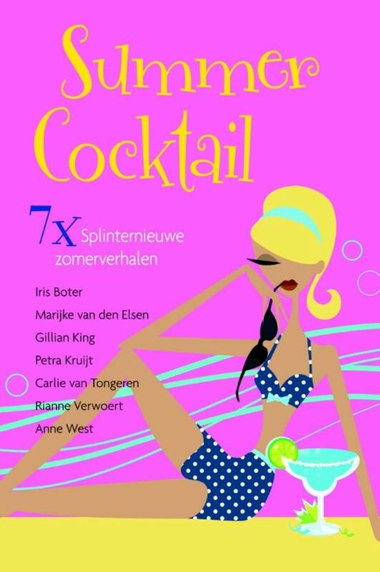 Zomers cocktailboek met 7 splinternieuwe zomerverhalen, met op de cover een blonde vrouw in bikini en een cocktail.