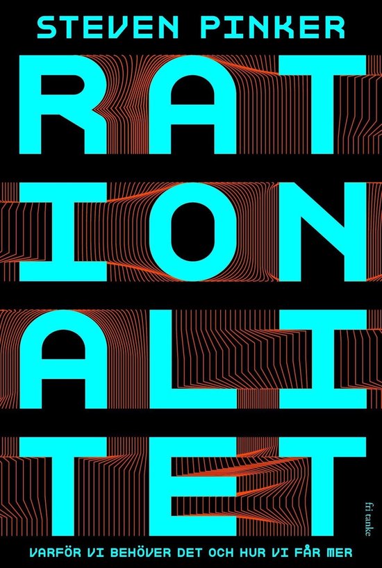 Rationalitet Varf r Vi Beh ver Det Och Hur Vi F r Mer ebook Steven 