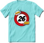 26 Jaar Hoera Verkeersbord T-Shirt | Grappig Verjaardag Cadeau | Dames - Heren | - Licht Blauw - XL