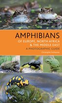 Bloomsbury Naturalist - Amphibians of Europe, North Africa and the Middle East
