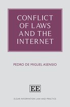 Elgar Information Law and Practice series - Conflict of Laws and the Internet