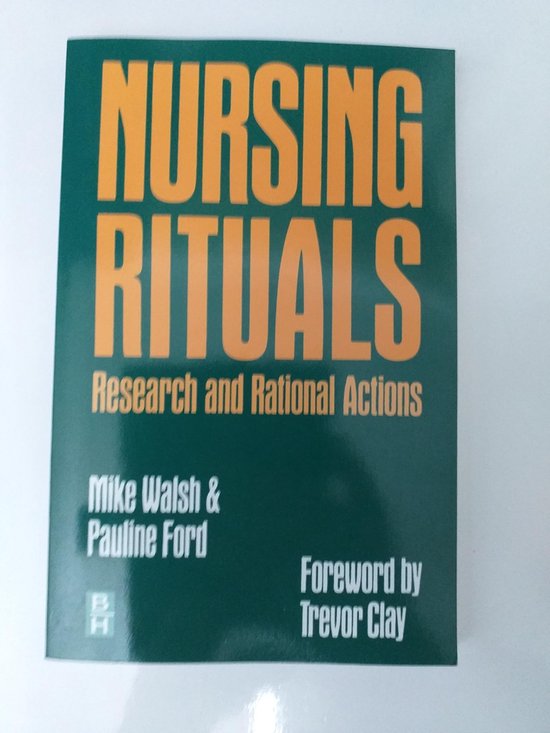 Nursing Rituals Research & Rational Actions