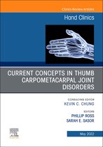 The Clinics: Internal Medicine Volume 38-2 - Current Concepts in Thumb Carpometacarpal Joint Disorders, An Issue of Hand Clinics, E-Book