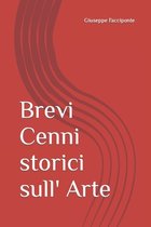 Brevi Cenni storici sull' Arte