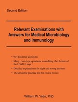 Relevant Examinations with Answers for Medical Microbiology and Immunology