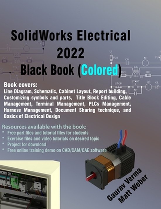 SolidWorks Electrical 2022 Black Book (Colored), Matt Weber