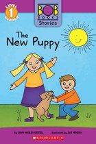 Scholastic Reader: Level 1-The New Puppy (Bob Books Stories: Scholastic Reader, Level 1)