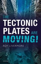 The Tectonic Plates are Moving!