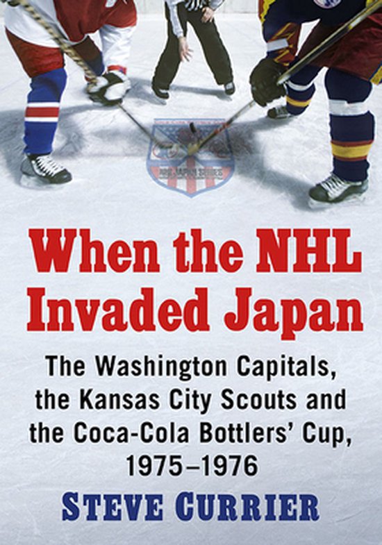 When the NHL Invaded Japan - cover