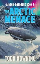 Airship Daedalus-The Arctic Menace