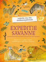 Dagboek van een ontdekkingsreiziger - Expeditie Savanne