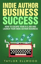 Indie Author Business Success 1 - Indie Author Business Success