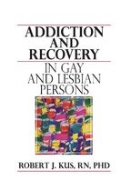 Addiction and Recovery in Gay and Lesbian Persons