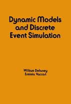 Dynamic Models and Discrete Event Simulation