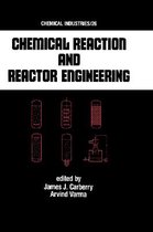 Chemical Reaction and Reactor Engineering