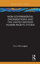 Routledge Research in Human Rights Law- Non-Governmental Organisations and the United Nations Human Rights System
