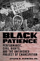 Performance and American Cultures - Black Patience