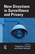 New Directions in Surveillance and Privacy