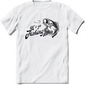 Lets Go Fishing - Vissen T-Shirt | Grappig Verjaardag Vis Hobby Cadeau Shirt | Dames - Heren - Unisex | Tshirt Hengelsport Kleding Kado - Wit - XXL