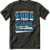 Plutôt Pêche que travailler - T-shirt | Chemise drôle de cadeau de passe- Hobby de poisson d'anniversaire | Femme - Homme - Unisexe | T-shirt cadeau de Vêtements La pêche - Grijs foncé - S