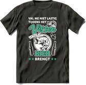 Val Me Niet Lastig Tijdens Het Vissen T-Shirt | Aqua | Grappig Verjaardag Vis Hobby Cadeau Shirt | Dames - Heren - Unisex | Tshirt Hengelsport Kleding Kado - Donker Grijs - XL