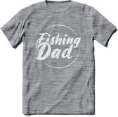 Fishing Dad - Vissen T-Shirt | Zilver | Grappig Verjaardag Vis Hobby Cadeau Shirt | Dames - Heren - Unisex | Tshirt Hengelsport Kleding Kado - Donker Grijs - Gemaleerd - L