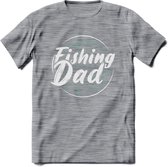 Fishing Dad - Vissen T-Shirt | Aqua | Grappig Verjaardag Vis Hobby Cadeau Shirt | Dames - Heren - Unisex | Tshirt Hengelsport Kleding Kado - Donker Grijs - Gemaleerd - L