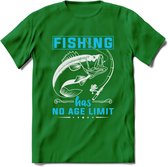 Fishing Has No Age Limit - Vissen T-Shirt | Blauw | Grappig Verjaardag Vis Hobby Cadeau Shirt | Dames - Heren - Unisex | Tshirt Hengelsport Kleding Kado - Donker Groen - XXL