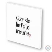 Kaart & tegeltje ineen | 3 mm dik | Voor de liefste mama