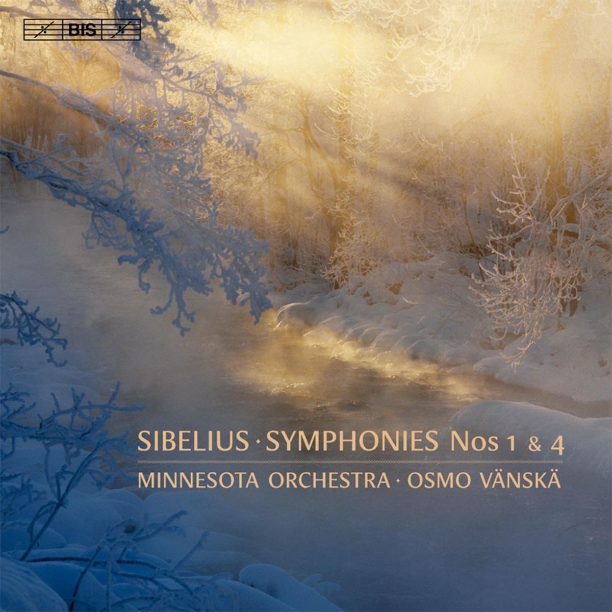 Minnesota Orchestra, Osmo Vänskä - Sibelius: Symphonies Nos.1 & 4 (SACD)