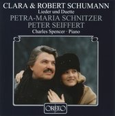 Petra-Maria Schnitzer, Peter Seiffert, Charles Spencer - Clara & Robert Schumann: Lieder Und Duette (CD)