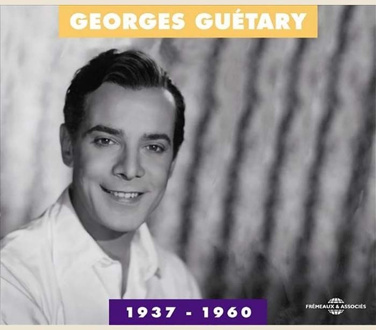 Georges Guétary - Anthologie 1937-1960 (3 CD)