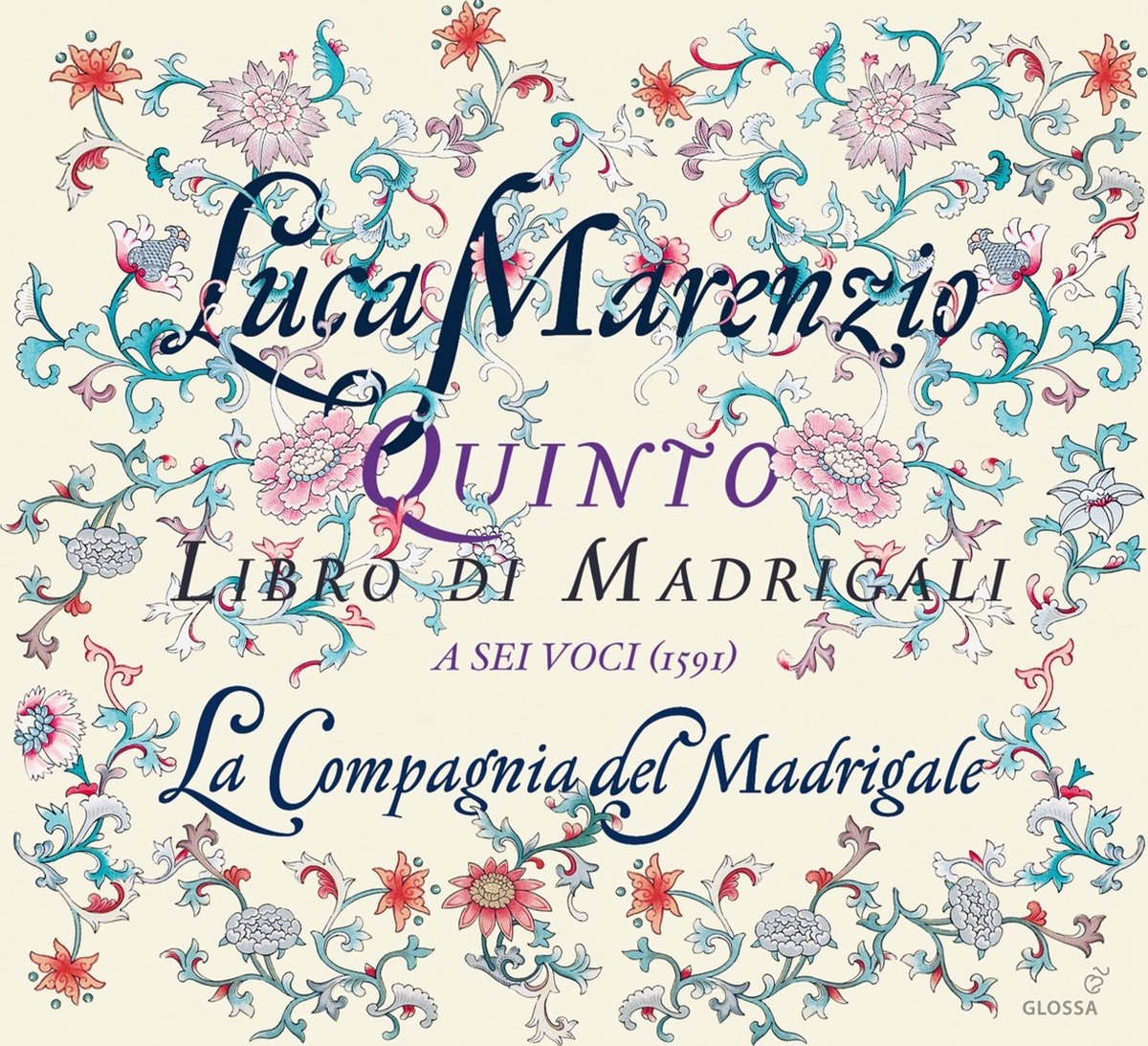 La Compagnia Del Madrigale - Marenzio: Quinto Libro Di Madrigali A Sei Voci (CD)