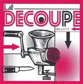 La Decoupe - Inadapte (7" Vinyl Single)