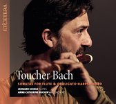 Leonard Schelb & Anne-Catherine Bucher - Toucher Bach: Sonatas For Flute & Obbligato Harpsichord (CD)