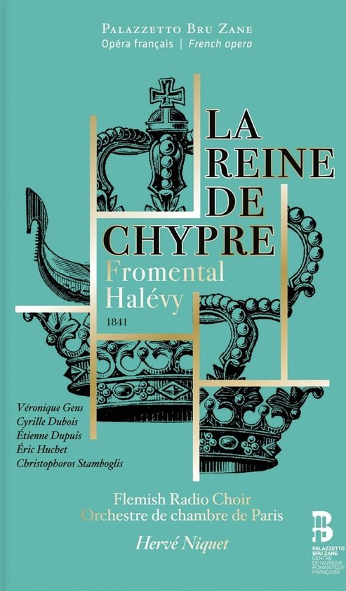 Boekomslag met een kroon en gouden lijnen, tekst 'La Reine de Chypre' en namen van artiesten.