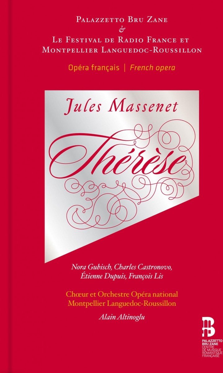 Opera National Montpellier - Massenet: Thèrèse (CD) (Deluxe Edition)