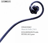 Ilya Gringolts & Peter Laul - Stravinsky: Music For Violin Vol. 1 (Super Audio CD)