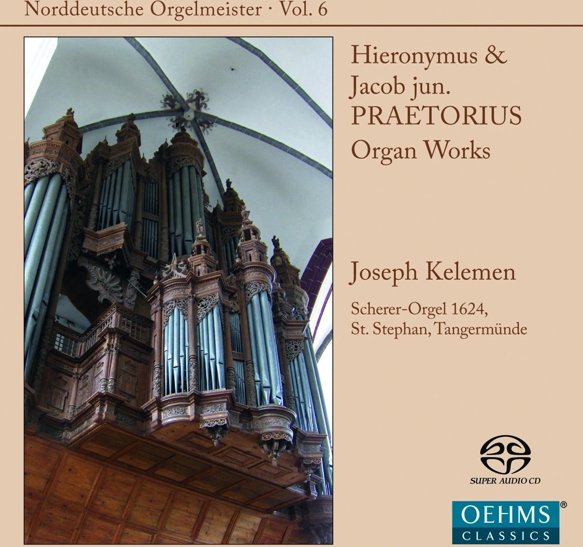 Joseph Kelemen - Works By Hieronymus And Jacob Praetorius (Super Audio CD)