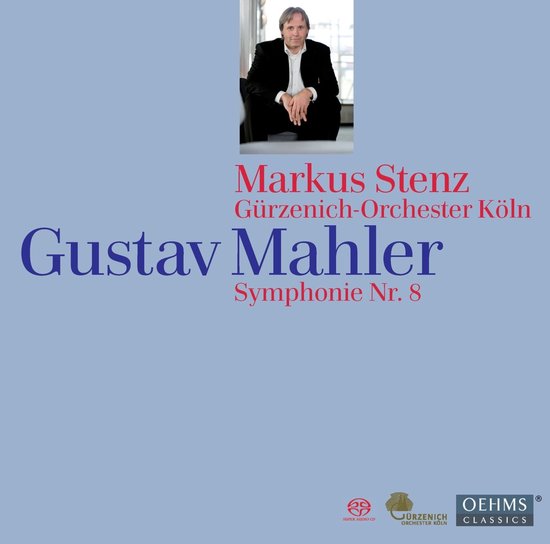Gürzenich-Orcheste Köln, Markus Stenz - Mahler: Symphony No.8 (SACD)