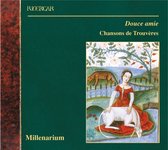 Millenarium Ens - Douce Amie /Chansons Trouveres (CD)