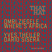 Omri Ziegele, Yves Theiler, Daro Sisera - That Hat (CD)