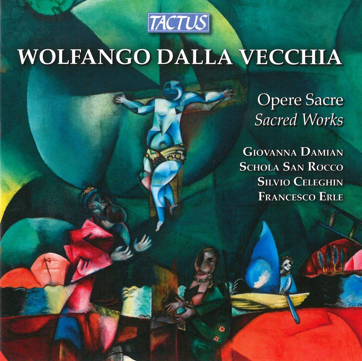 Giovanna Damian, Schola San Rocco, Silvio Celeghin - Dalla Vecchia: Sacred Works (CD)