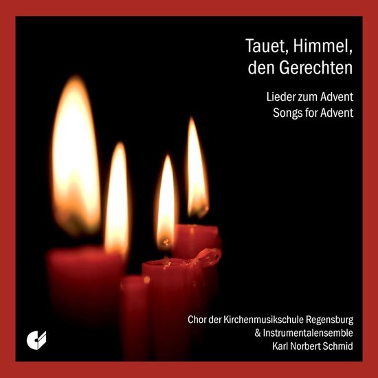 Kirchenmusikschule Regensburg - Tauet, Himmel, Den Gerechten (CD)