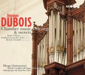 Diego Innocenzi - Dubois: Kammermusik Mit Orgel (Super Audio CD)